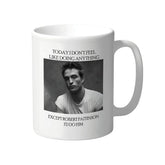 Robert Pattinson Funny Quote Mug – Today I Don’t Feel Like Doing Anything Except Robert Pattinson 11oz Ceramic Coffee Cup