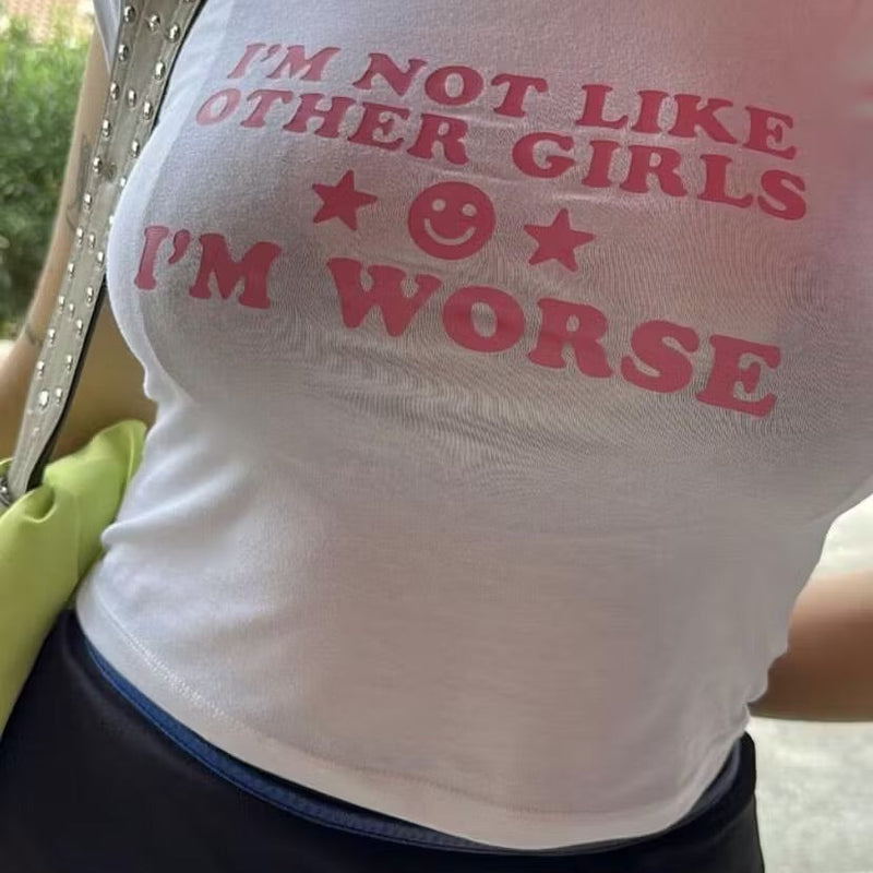 I’m Not Like Other Girls, I’m Worse Graphic Baby Tee