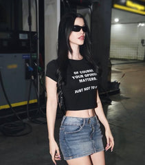 Your Opinion Matters Crop Top – Black Baby Tee for Women