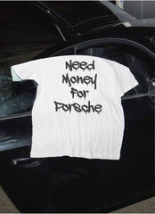 Need Money For Porsche Oversized T-Shirt for Women