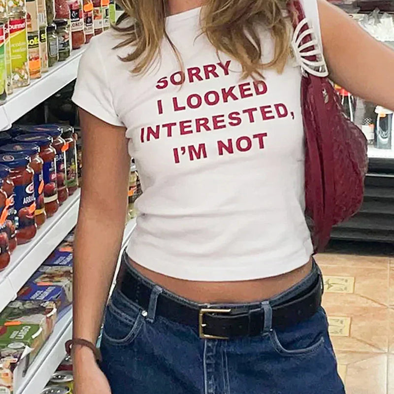 Sorry I Look Interested I'm Not Baby Tee | Crop Top