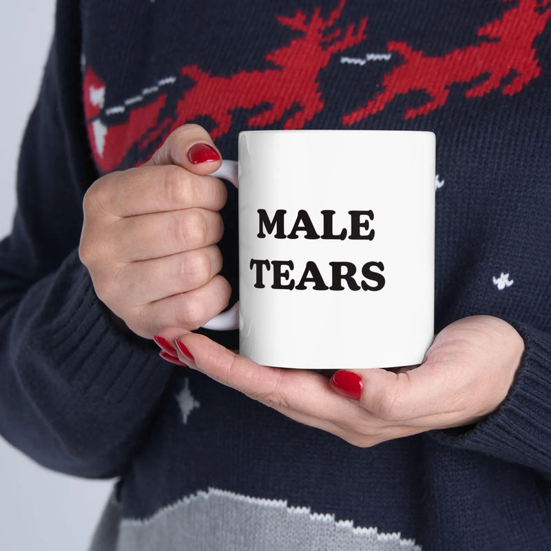 Male Tears 11oz Ceramic Mug – Funny Feminist Coffee Cup, Glossy White, Fade-Proof Print
