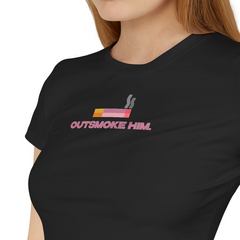 Outsmoke Him Graphic Baby Tee for Women – Black Fitted Crop Top